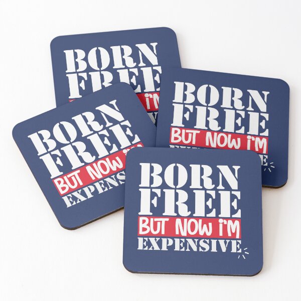 Item preview, Born Free But Now Im Expensive, Usa independance quotes, America, 4th of July, Summer, Usa Flag designed and sold by comeonyassine21.