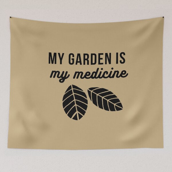 Item preview, My Garden is My Medicine designed and sold by GasconyPassion.