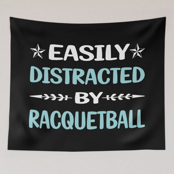 Item preview, Funny Easily Distracted Racquetball designed and sold by robinnacallanyi.