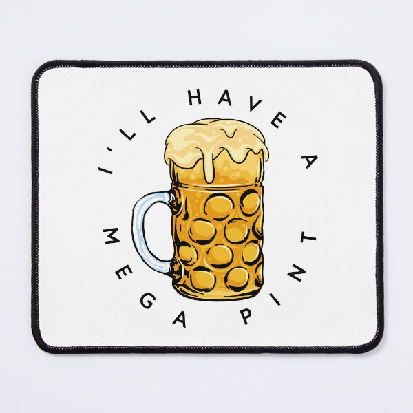Item preview,  I'll Have A Mega Pint designed and sold by RomeoSketches.