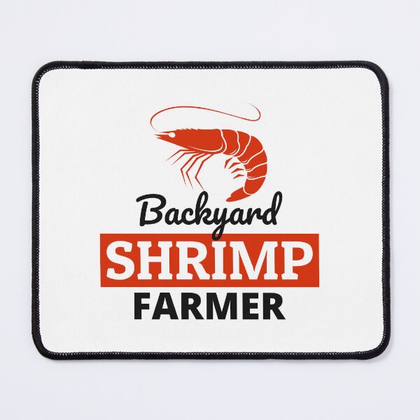 Item preview, Backyard Shrimp Farmer Fish Farming Farm designed and sold by TastefulTees.