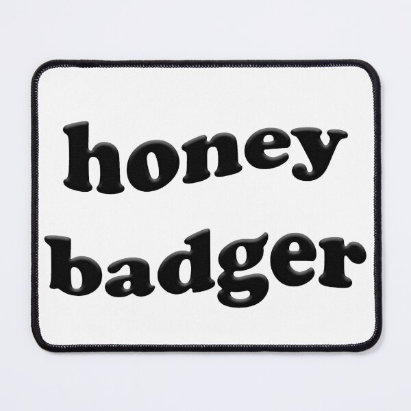 Item preview, honey badger don't quit ki ki raa designed and sold by ghewa.