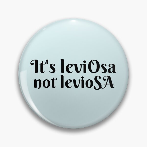Item preview, It's Leviosa Not Leviosa Funny designed and sold by Dip-Art.
