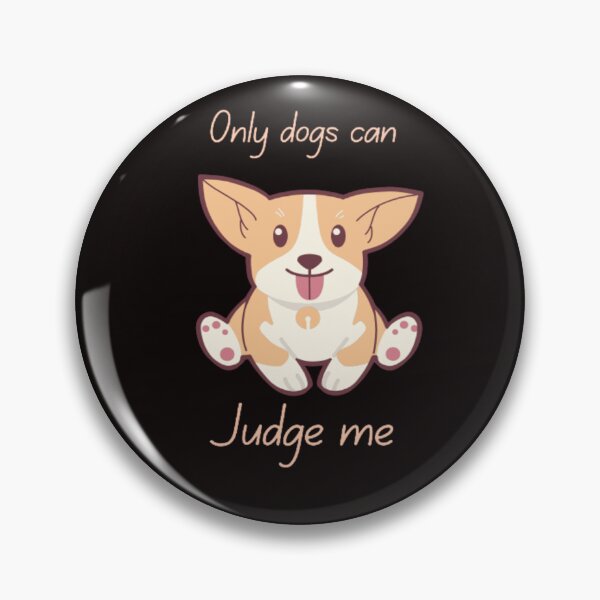 Artikelvorschau, Only dogs can judge me, Crazy Dog Lady entworfen und verkauft von Nero9o.