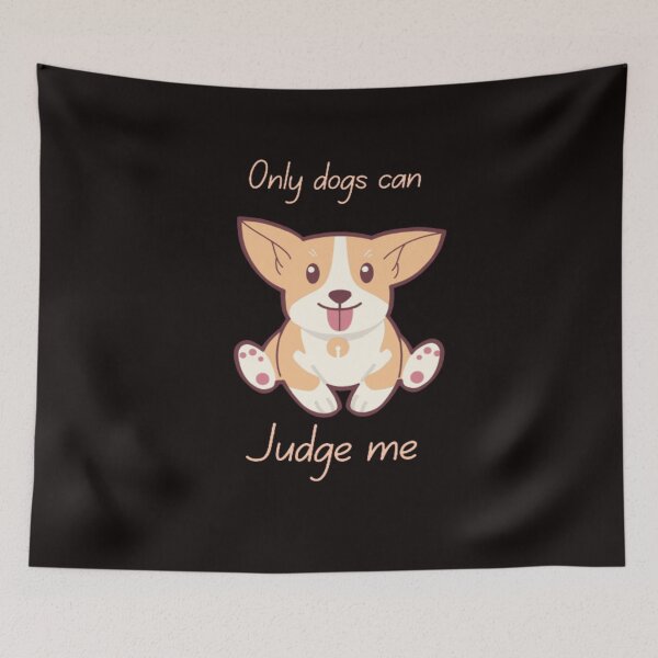 Artikelvorschau, Only dogs can judge me, Crazy Dog Lady entworfen und verkauft von Nero9o.