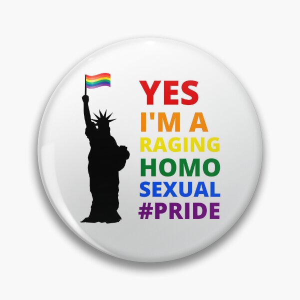 Artikelvorschau, Yes, I am a raging homosexual Pride Proud Statue with Flag entworfen und verkauft von Nepaz-Designs.
