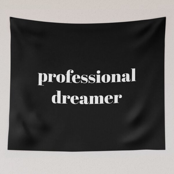 Item preview, professionell dreamer designed and sold by Laura-stbr.