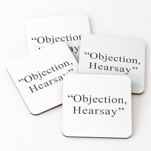 Item preview, Objection, Hearsay designed and sold by TroyBolton17.