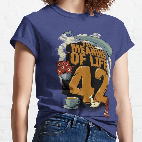 The Meaning of Life Classic T-Shirt