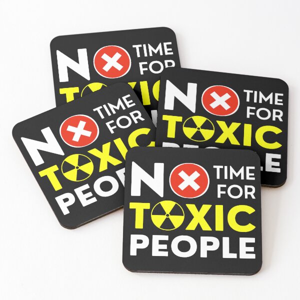 Item preview, No Time For Toxic People designed and sold by skidio.