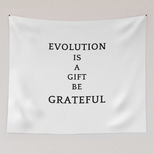 Item preview, Be greatful design all things are a gift. Evolution is a gift designed and sold by MayaAndNora.