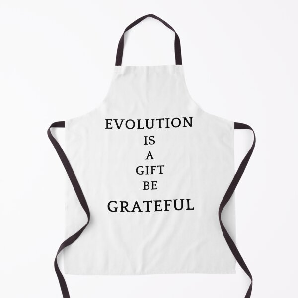 Item preview, Be greatful design all things are a gift. Evolution is a gift designed and sold by MayaAndNora.