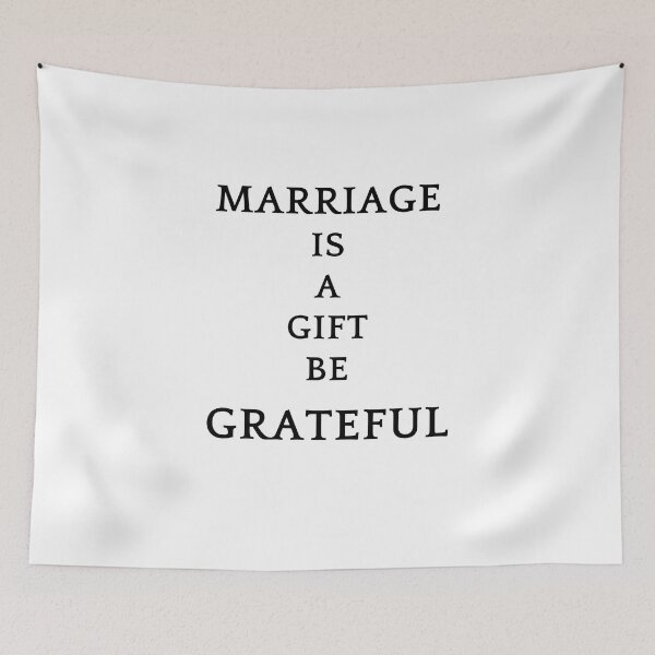 Item preview, Be greatful design all things are a gift. Marriage is a gift designed and sold by MayaAndNora.