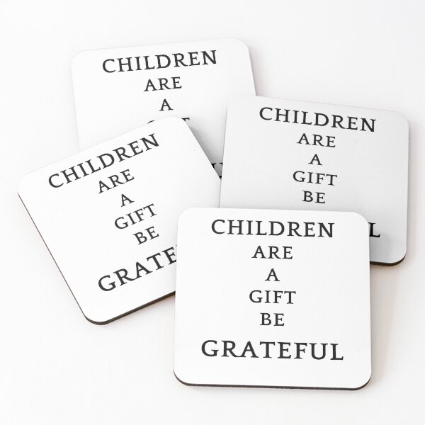 Item preview, Be greatful design all things are a gift. Children are a gift designed and sold by MayaAndNora.