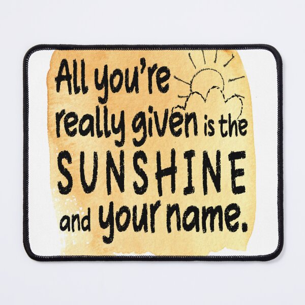 Item preview, Sunshine and Your Name (Get Along) designed and sold by dev11588.