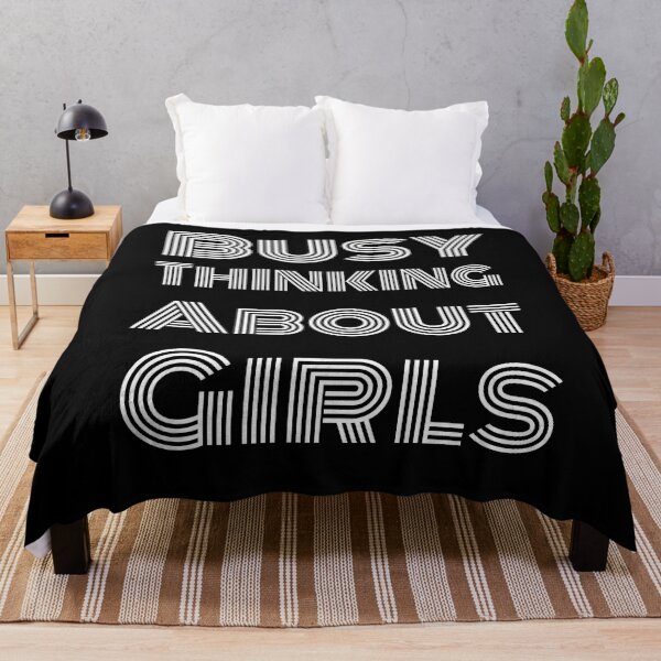 Item preview, Busy Thinking About Girls designed and sold by Sunset Design.
