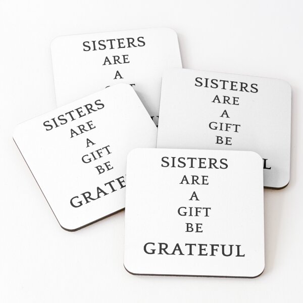 Item preview, Be greatful design all things are a gift. Sisters are a gift designed and sold by MayaAndNora.