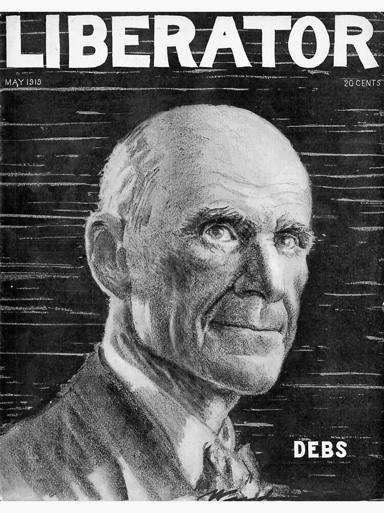 "The Liberator Eugene Debs, May 1919" Poster for Sale by dru1138