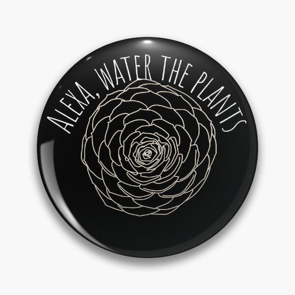 Item preview, Alexa, water the plants designed and sold by ThatPixelBandit.