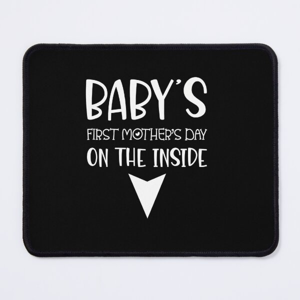 Item preview, BABY FIRST MOTHER DAY ON THE INSIDE designed and sold by sobriowslen.