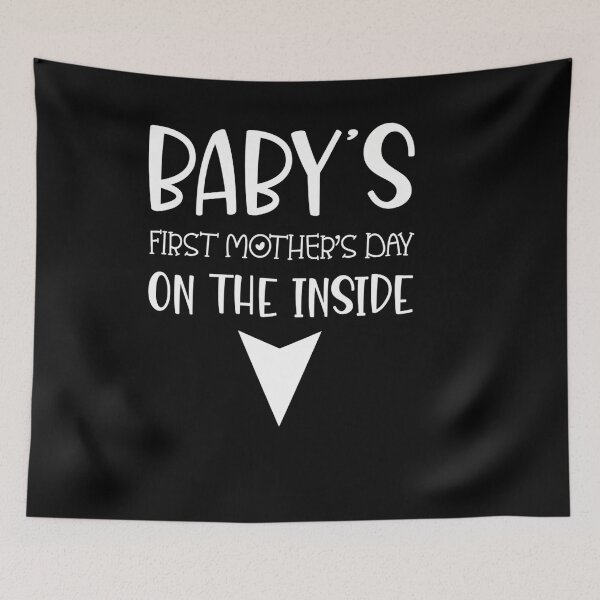 Item preview, BABY FIRST MOTHER DAY ON THE INSIDE designed and sold by sobriowslen.