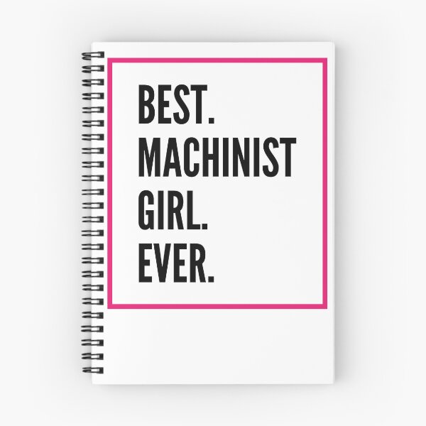 Item preview, Best Machinist Girl Ever For An Awesome Machinist designed and sold by SVPOD.