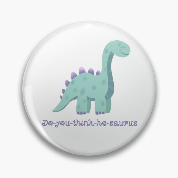 Item preview, Do-you-think-he-saurus designed and sold by Becky-Marie.