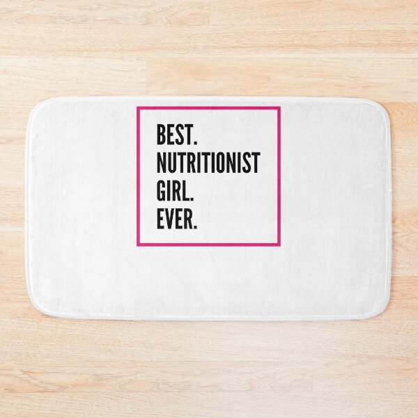 Artikelvorschau, Best Nutritionist Girl Ever For An Awesome Nutritionist entworfen und verkauft von SVPOD.