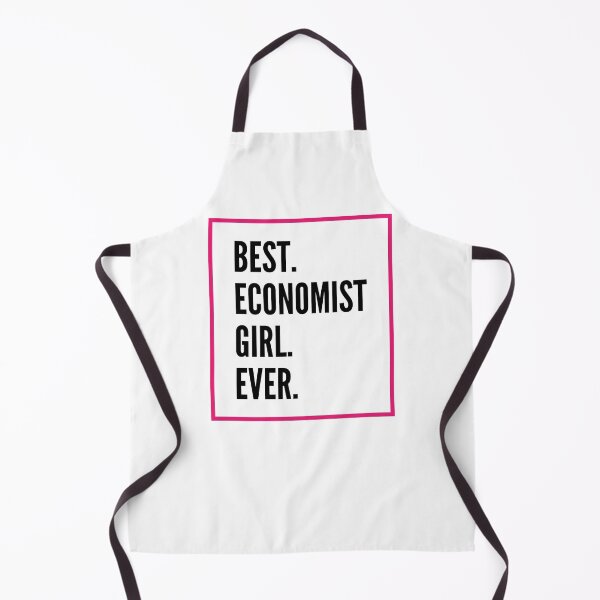 Artikelvorschau, Best Economist Girl Ever For An Awesome Economist entworfen und verkauft von SVPOD.
