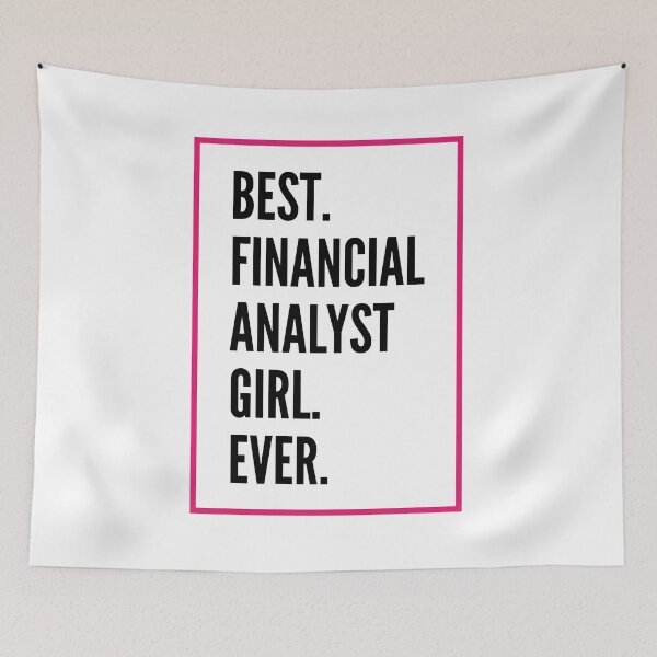 Item preview, Best Financial analyst Girl Ever For An Awesome Financial analyst designed and sold by SVPOD.