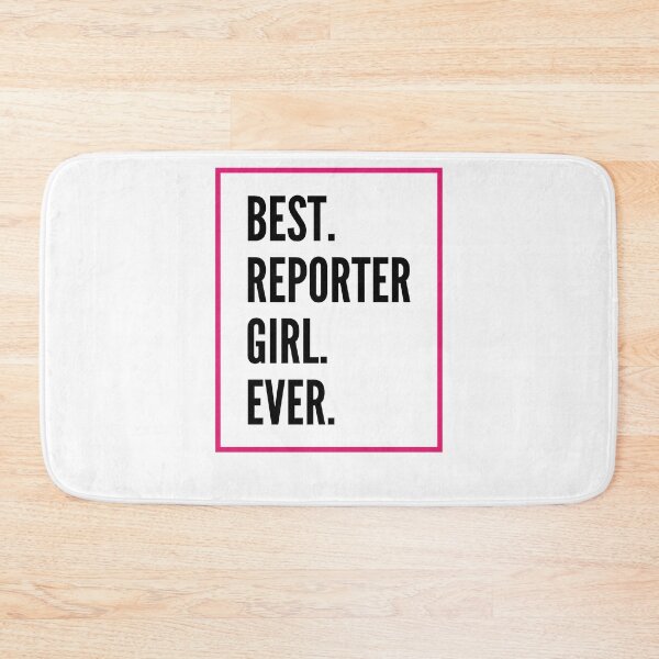 Item preview, Best Reporter Girl Ever For An Awesome Reporter designed and sold by SVPOD.