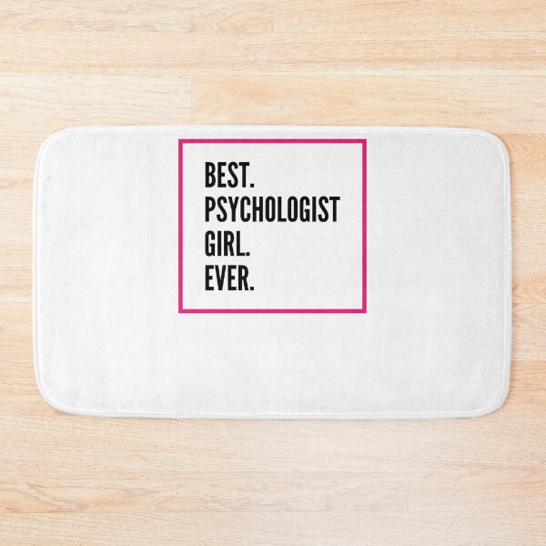 Item preview, Best Psychologist Girl Ever For An Awesome Psychologist designed and sold by SVPOD.