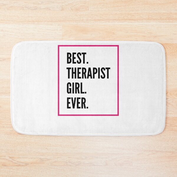 Item preview, Best Therapist Girl Ever For An Awesome Therapist designed and sold by SVPOD.