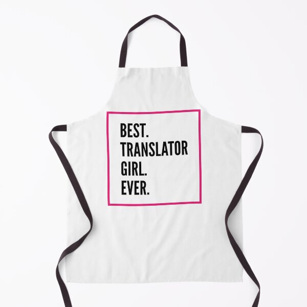 Item preview, Best Translator Girl Ever For An Awesome Translator designed and sold by SVPOD.