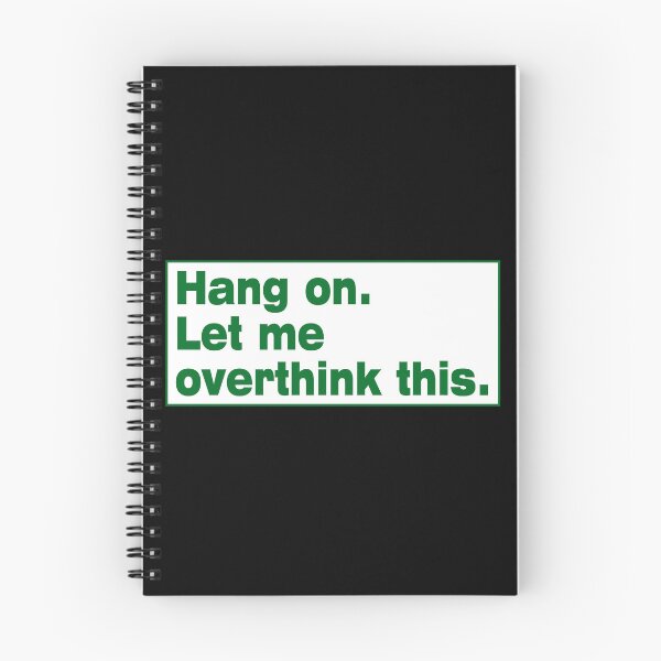 Item preview, Hang on. Let Me Overthink This. designed and sold by LEGACY10.