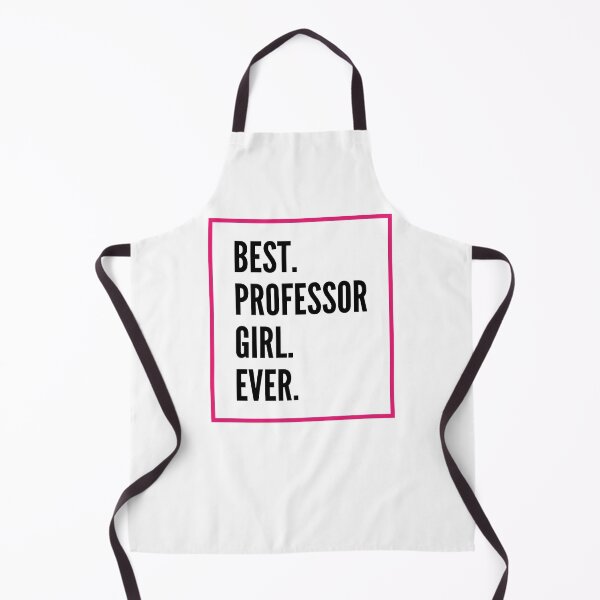 Artikelvorschau, Best Professor Girl Ever For An Awesome Professor entworfen und verkauft von SVPOD.