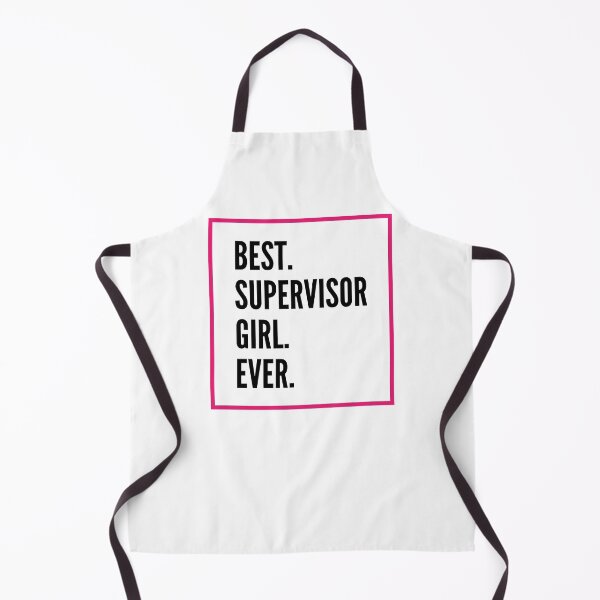 Item preview, Best Supervisor Girl Ever For An Awesome Supervisor designed and sold by SVPOD.