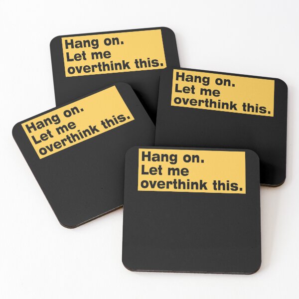 Item preview, Hang on. Let Me Overthink This. designed and sold by LEGACY10.