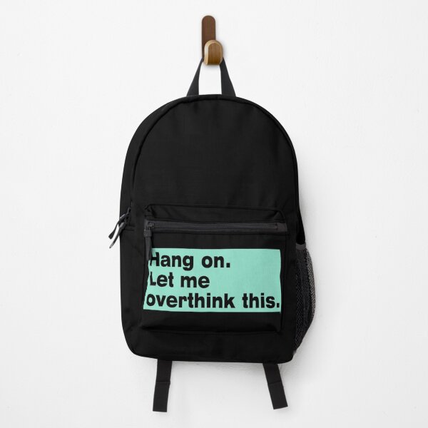 Item preview, Hang on. Let Me Overthink This. designed and sold by LEGACY10.