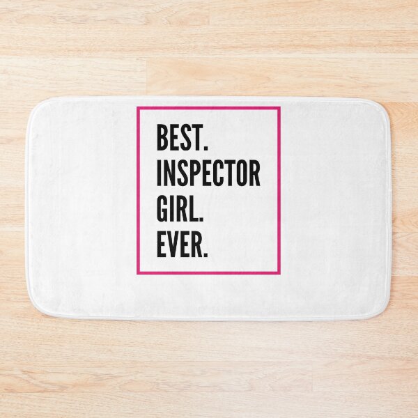 Item preview, Best Inspector Girl Ever For An Awesome Inspector designed and sold by SVPOD.