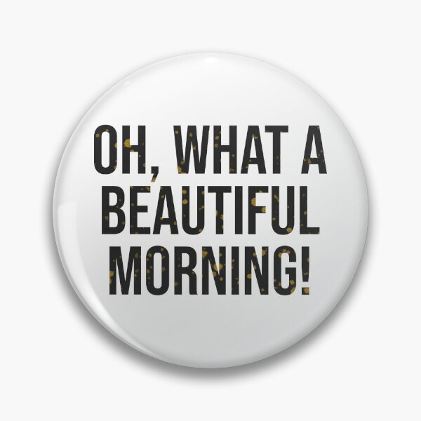 Item preview, Oh what a beautiful morning designed and sold by taylor-lang.