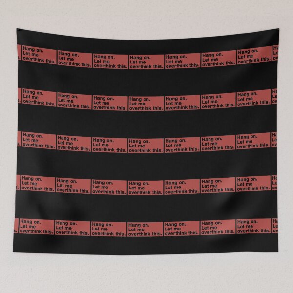 Item preview, Hang on. Let Me Overthink This. designed and sold by LEGACY10.