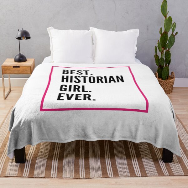 Item preview, Best Historian Girl Ever For An Awesome Historian designed and sold by SVPOD.