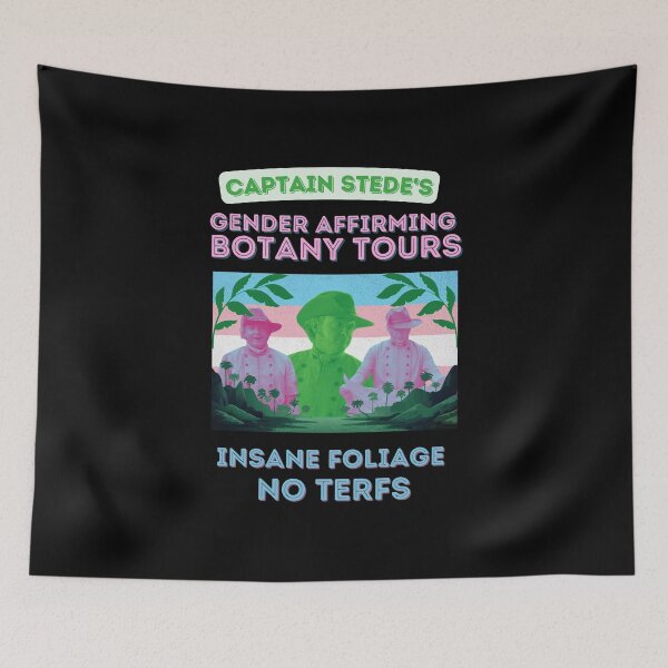 Item preview, Captain Stede's Gender Affirming Botany Tours designed and sold by Our Flag Means Merch.