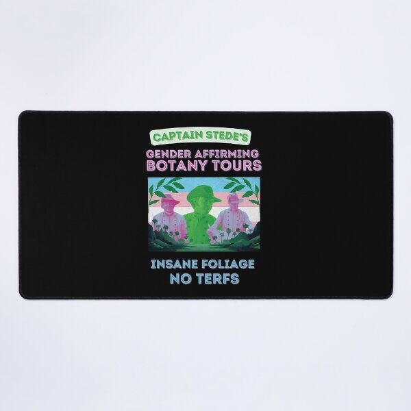 Item preview, Captain Stede's Gender Affirming Botany Tours designed and sold by Our Flag Means Merch.