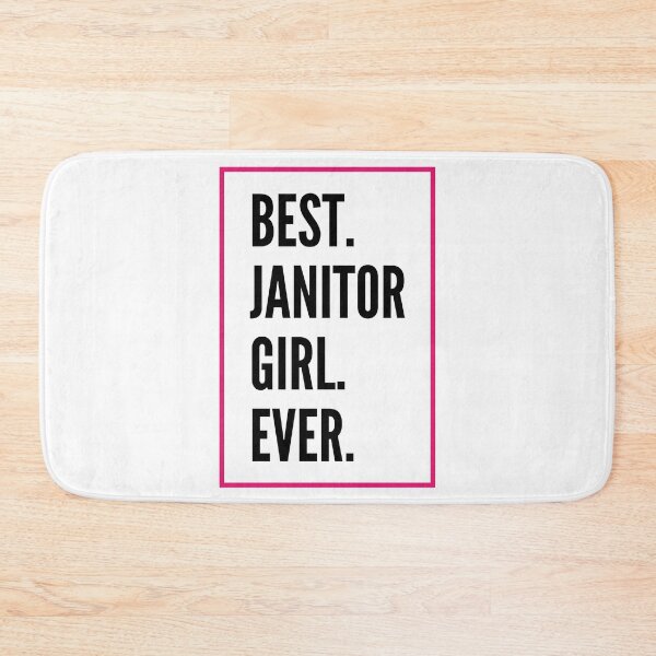 Artikelvorschau, Best Janitor Girl Ever For An Awesome Janitor entworfen und verkauft von SVPOD.