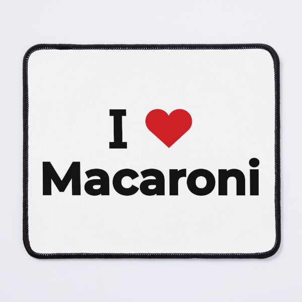 Item preview, I love Macaroni designed and sold by Moyanana.