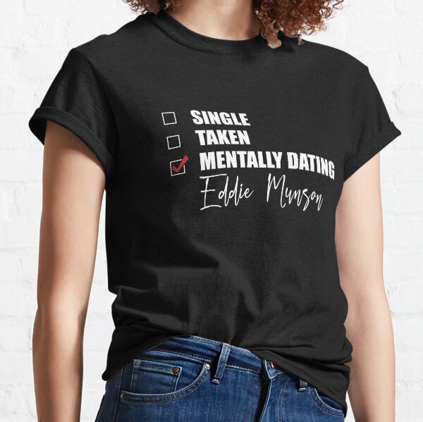Item preview, Mentally Dating Eddie Munson designed and sold by OnTheTrend.