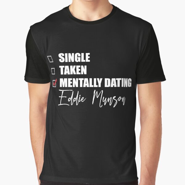Item preview, Mentally Dating Eddie Munson designed and sold by OnTheTrend.