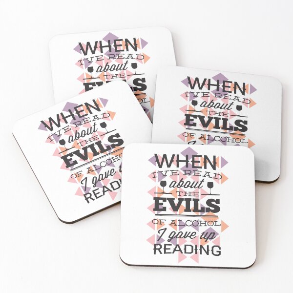 Item preview, When I´ve Read About the Evils of Alchohol I Gave up Reading designed and sold by lunegreiros.